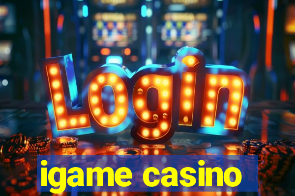 igame casino